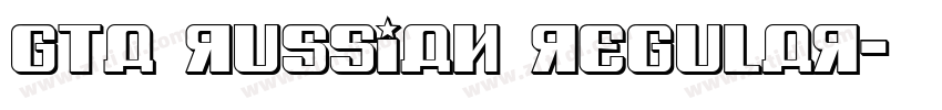 GTA Russian Regular字体转换